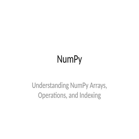 NumPy_Presentation about Numerical python.pptx