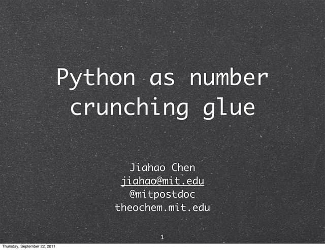 Python as number crunching code glue