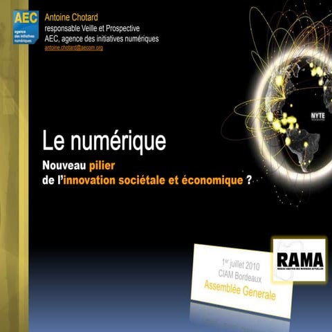 Le Numérique Pilier d'innovation sociétale et économique ? - Antoine CHOTARD ...