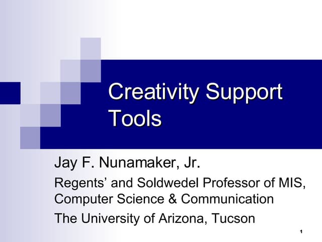 Nunamaker,Creativity Support Tools