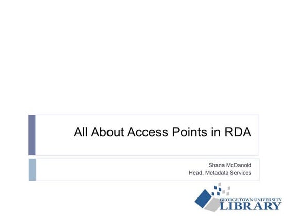 All About Access Points in RDA