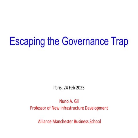 Session 5: Nuno Gil - Escaping the Governance Trap