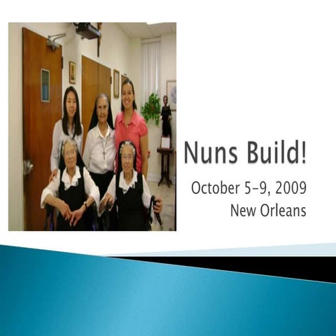 Nuns Build