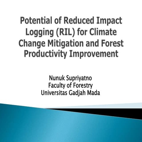 Potential of reduced impact logging (RIL) for climate change mitigation ...