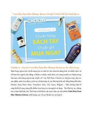 Nưá»c Hoa Nam Dior Homme Intense Chuáș©n Vá»i GiĂĄ Tá»t TáșĄi ChoLiXi.vn