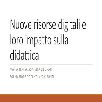 Nuove risorse digitali e loro impatto sulla didattica 1
