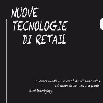 Retail: interaction and integration of new technologies.