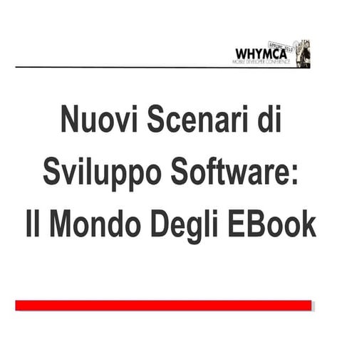Nuovi Scenari di Sviluppo: il Mondo degli Ebook