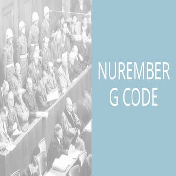 The Nuremberg Code | PPTX