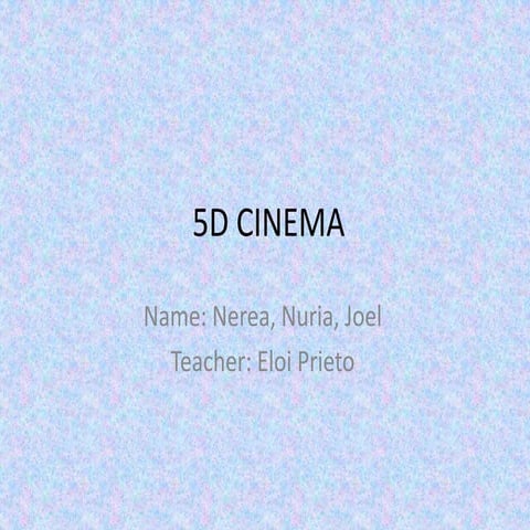 5D cinema | PPTX | Cameras and Camcorders | Consumer Electronics