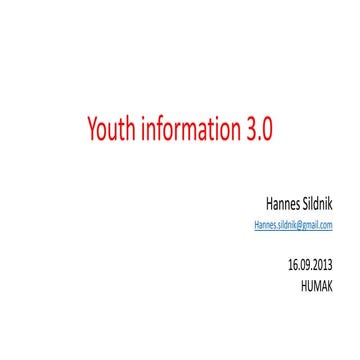 Youth information and counselling work in Estonia, HS/160913 - Humak 