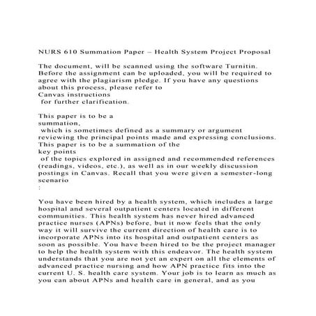 NURS 610 Summation Paper – Health System Project ProposalThe.docx
