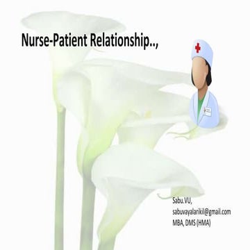 Nurse patient relationship.