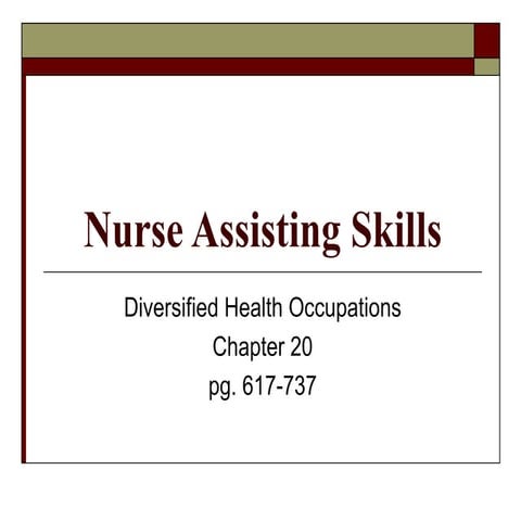 Nurse assisting skills ppt