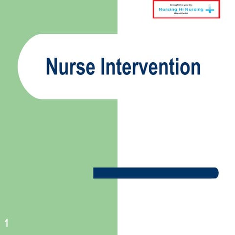Nurse intervention