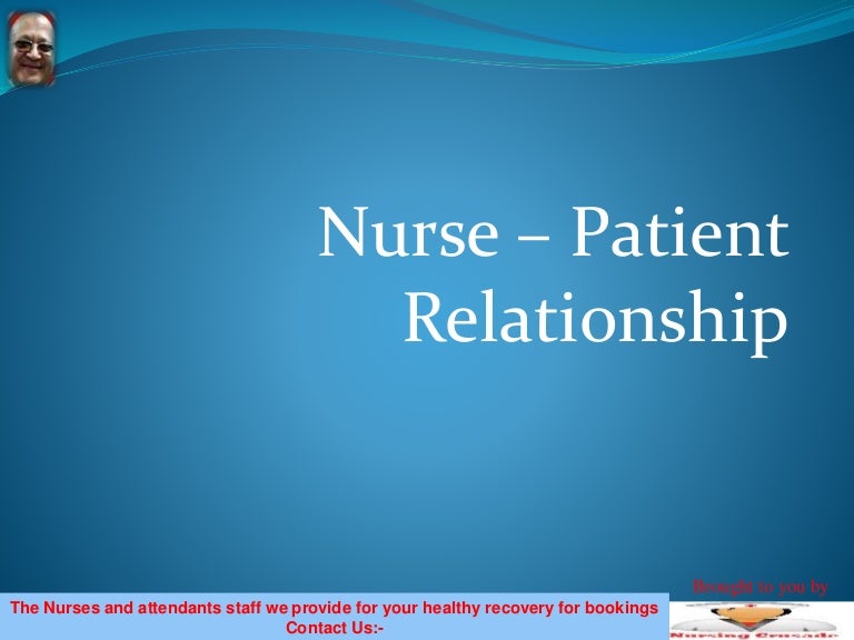 Nurse patient relationship