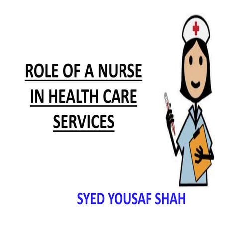 Nurse Role.ppt YEAR 1 SEMESTER 1 BSN,,,,
