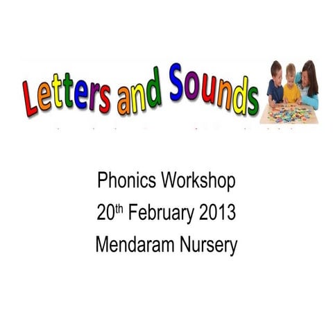 Nursery Parents Phonics Workshop Ppt