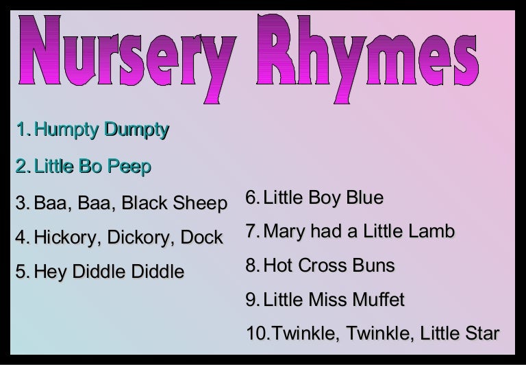 Nursery rhymes