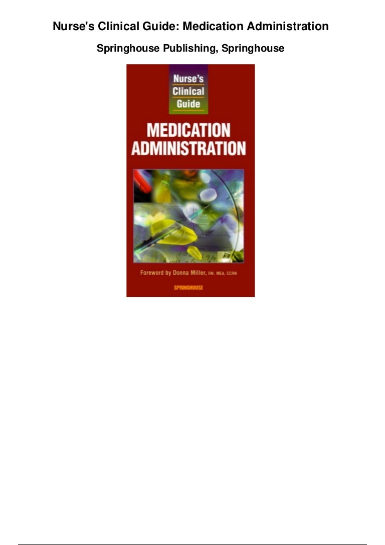 Nurses clinical guide medication administration pdf