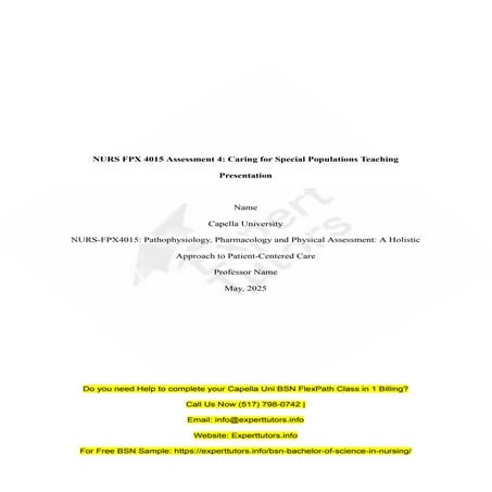 NURS FPX 4015 Assessment 4_ Caring for Special Populations Teaching.pdf