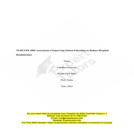 NURS FPX 4905 Assessment 3_ Improving Patient Education to Reduce ...