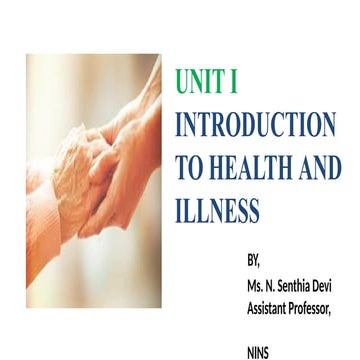 UNIT-1 INTRODUCTION TO HEALTH AND ILLNESS.pptx