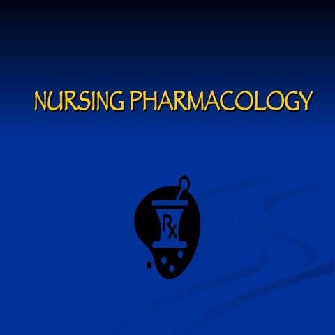 Nursing Pharmacology Prelim