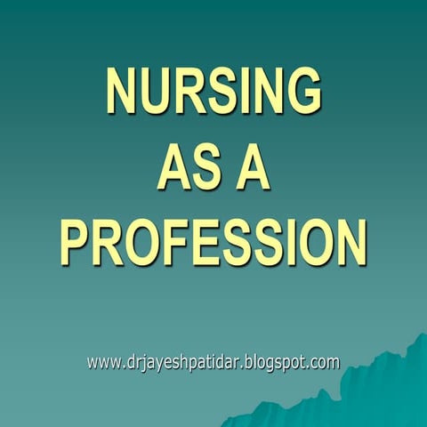 Nursing as a profession