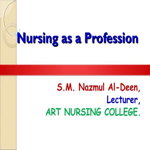 Nursing as a profession