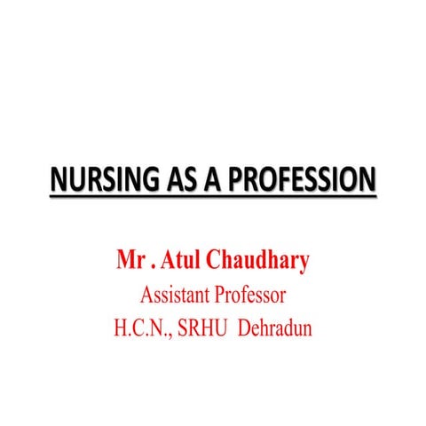 Nursing as a profession