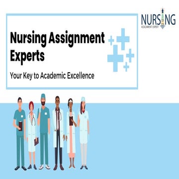 Nursing Assignment Experts | PPT
