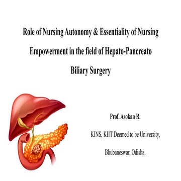 Nursing Autonomy & empowerment in the field of HPB Surgery.pptx