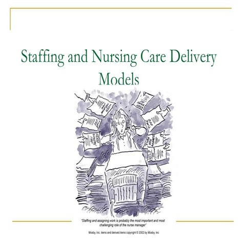 Nursing care delivery