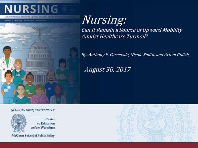 Nursing: Can It Remain a Source of Upward Mobility Amidst Healthcare Turmoil