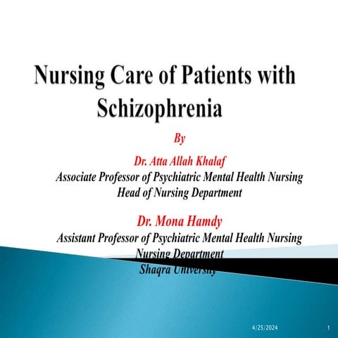 Nursing Care of Schizophrenic  Patients.pptx