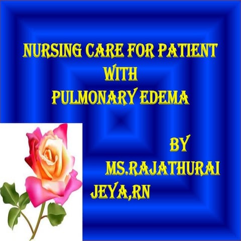 nursing care on pulmonary edema