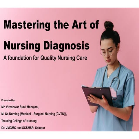 Mastering the Art of Nursing Diagnosis - Key to personalized care