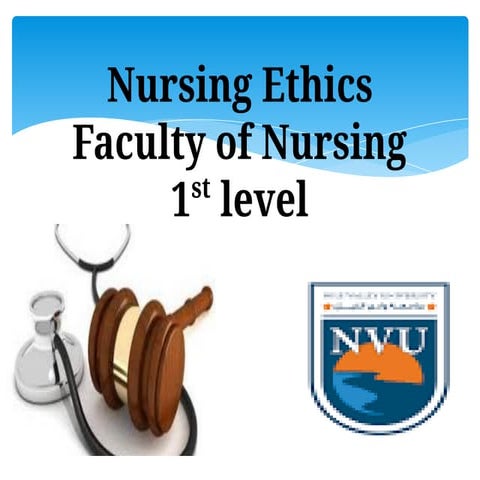 Introduction to Nursing Ethics& importance of ethics in nursing | PDF