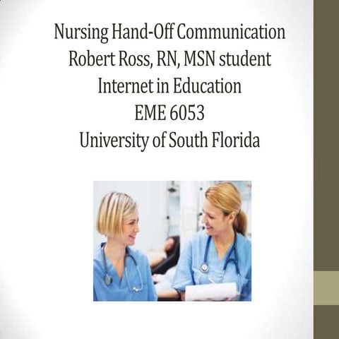 Nursing Handoff, Internet in Education project
