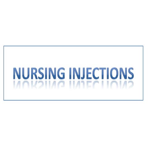 Nursing injection 101