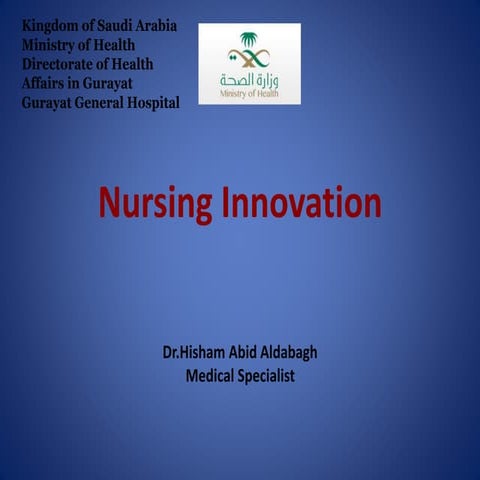 Nursing innovation
