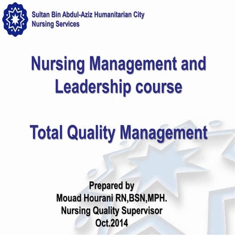 Nursing leadership and management course / Total Quality Mnagement