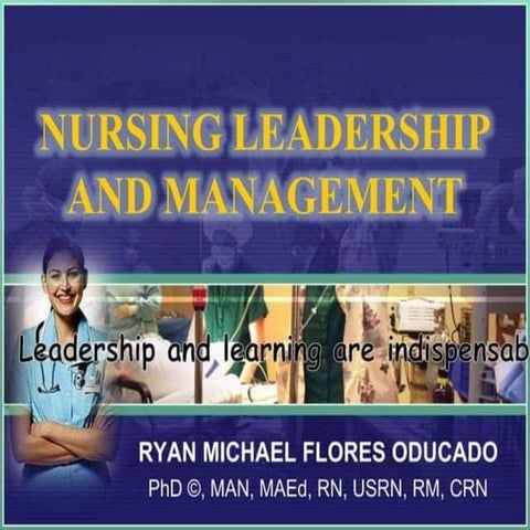 Nursing Leadership & Management PowerPoint | PDF