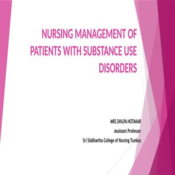 NURSING MANAGEMENT OF PATIENTS WITH SUBSTANCE USE DISORDERS.pptx