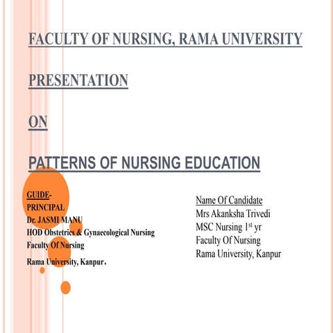 NURSING PATTERNS.pptx Akanksha Trivedi Rama University Kanpur