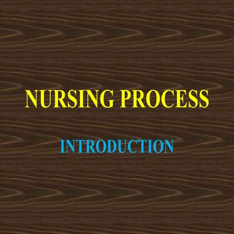 Nursing process,,,Assessment