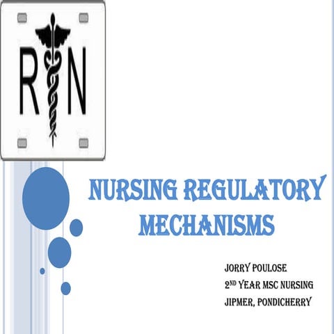 Nursing regulatory mechanisms