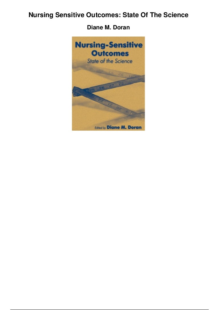 Nursing Sensitive Outcomes State Of The Science Pdf - 