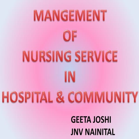 Nursing service in hospital &amp; community